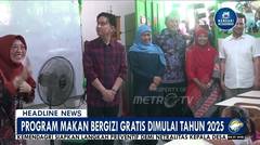 HEADLINE NEWS, 29-10  Program Makan Bergizi Gratis Dimulai Tahun 2025