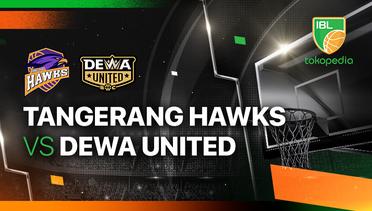 Tangerang Hawks Basketball vs Dewa United Banten