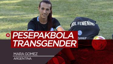 Mara Gomez Resmi Menjadi Pesepakbola Transgender Pertama di Argentina
