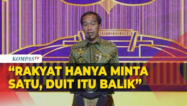 Saat Jokowi Singgung Kasus Indosurya Hingga Jiwasraya: Rakyat Nangis