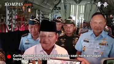 Cerita Prabowo Subianto Saat Jajal Super Hercules C-130J