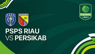 PSPS Riau vs Persikab Kab. Bandung - Full Match | Liga 2 2023/24