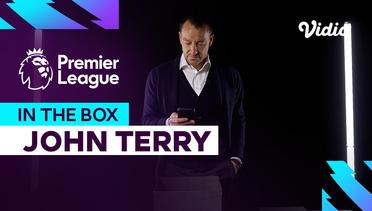 In the Box with John Terry - Premier League 2023-24