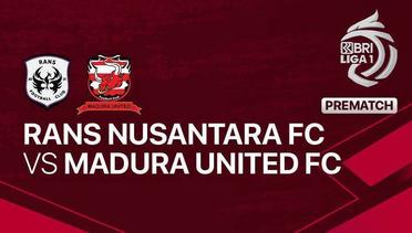 Jelang Kick Off Pertandingan - RANS Nusantara FC vs Madura United FC - BRI Liga 1
