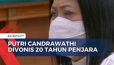 Istri Ferdy Sambo, Putri Candrawathi Divonis 20 Tahun Penjara Atas Pembunuhan Brigadir Yosua!