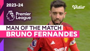 Aksi Man of the Match: Bruno Fernandes  | Man United vs Burnley | Premier League 2023/24