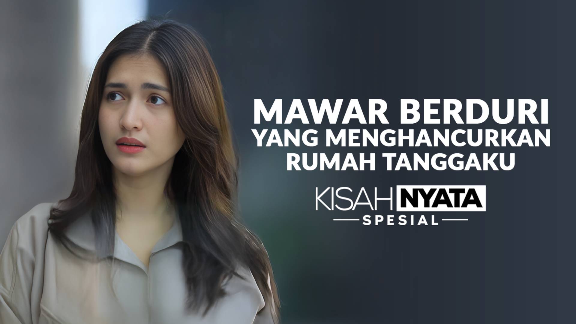 Mawar Berduri Yang Menghancurkan Rumah Tanggaku