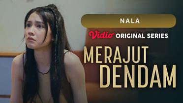 Merajut Dendam - Vidio Original Series | Nala