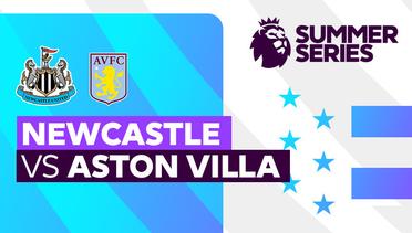 Full Match - Newcastle vs Aston Villa | Premier League Summer Series 2023 USA