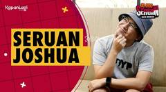 Seruan Joshua Untuk Generasi Muda Saat Ini: Banyak Informasi Untuk Mengambil Keputusan Hidup