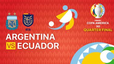 Full Match | Argentina vs Ecuador | Copa America 2021