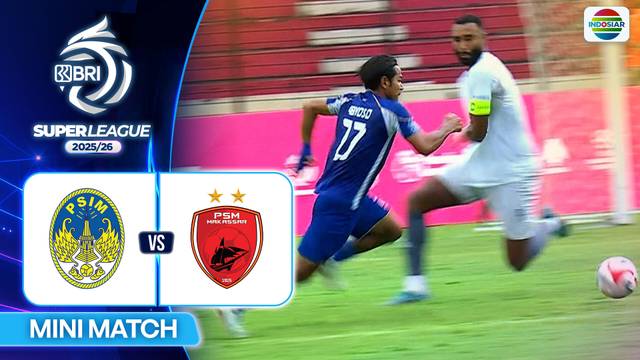 PSIM Yogyakarta VS PSM Makassar - Mini Match | BRI Super League 2025/26