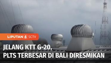 PLTS Terbesar di Bali Dioperasikan Jelang KTT G-20 Bali | Liputan 6