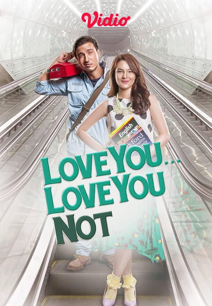 Streaming Love You Love You Not Vidio