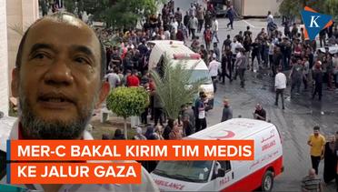 MER-C Indonesia Bakal Kirim Tim Medis ke Gaza