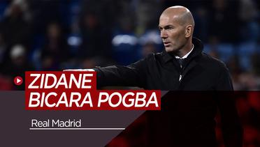 Zidane Buka Suara Soal Transfer Pogba