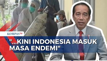 Pengumuman! Jokowi Resmi Cabut Status Pandemi Covid-19, Kini Masuk Masa Endemi