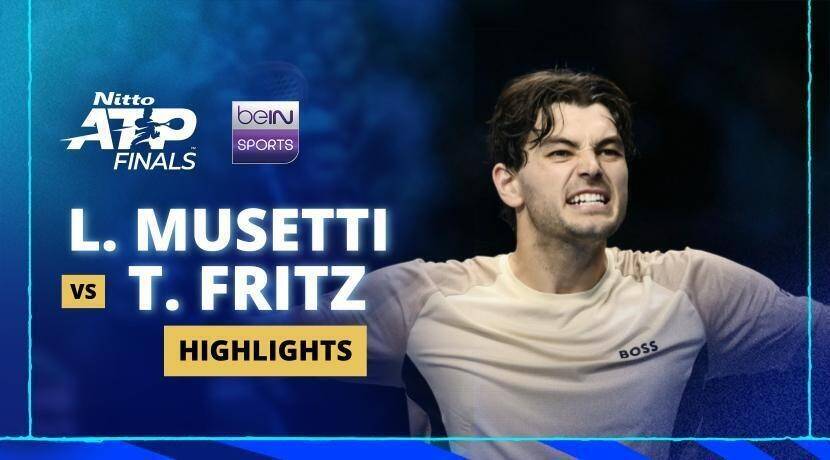 Lorenzo Musetti vs Taylor Fritz - Nitto ATP Finals 2025