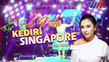 Kediri Singapore  Eva Puka Official Live Music