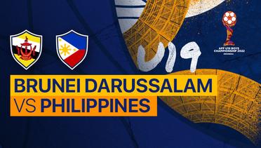 Full Match - Brunei Darussalam vs Philippines | AFF U-19 Championship 2022