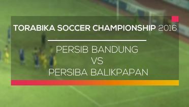 Babak ke 2 Persib Bandung vs Persiba Balikpapan - Torabika Soccer Championship 2016