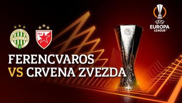 Full Match - Ferencvaros vs Crvena zvezda | UEFA Europa League 2022/23
