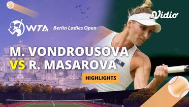 Marketa Vondrousova vs Rebeka Masarova - Highlights | WTA Berlin Ladies Open 2024