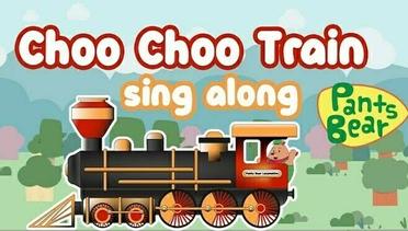 Choo Choo Train | Nyanyi bersama-sama