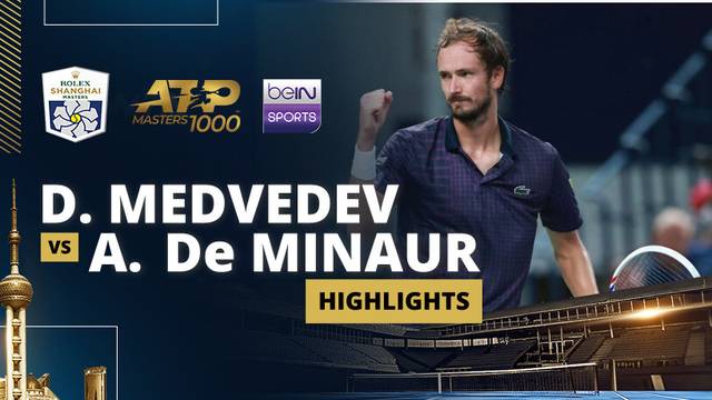 D. Medvedev vs. A. de Minaur - Highlight | ATP 1000: Rolex Shanghai Masters 2025