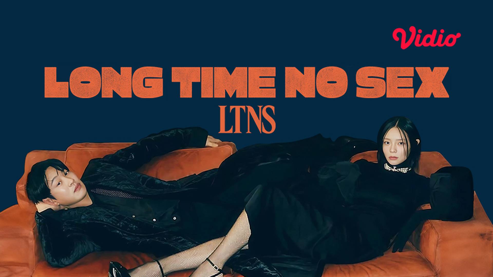 Nonton LTNS (Long Time No Sex) (2024) Sub Indo | Vidio