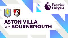 Aston Villa vs Bournemouth - Full Match | Premier League 24/25