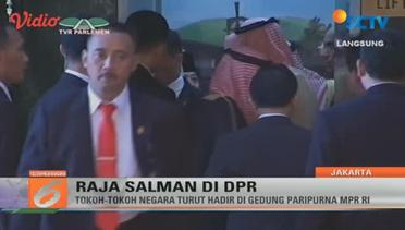 BREAKING NEWS: Raja Salman Tiba di Gedung DPR RI