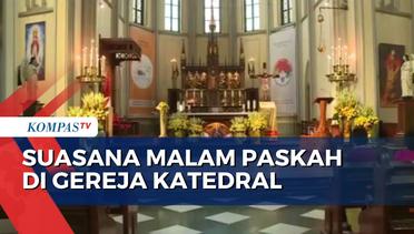 Suasana Misa Malam Paskah di Gereja Katedral Jakarta