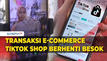 TikTok Shop Indonesia Resmi Tutup Layanan Transaksi Mulai Besok Pukul 17.00 WIB