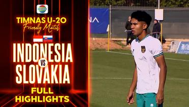 Full Highlights - Indonesia VS Slovakia | Timnas U-20 Friendly Match