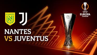 Full Match - Nantes vs Juventus | UEFA Europa League 2022/23