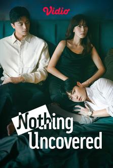 Nothing Uncovered