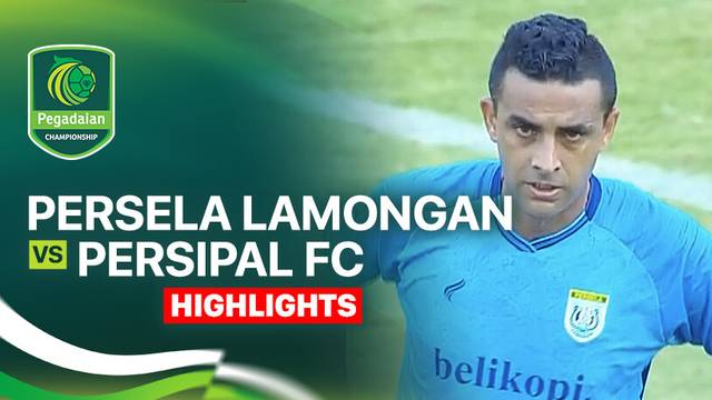 Persela Lamongan vs Persipal FC - Highlight | Pegadaian Championship 2025/26