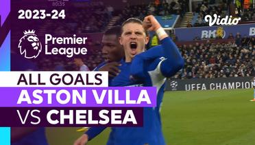 Parade Gol | Aston Villa vs Chelsea | Premier League 2023/24
