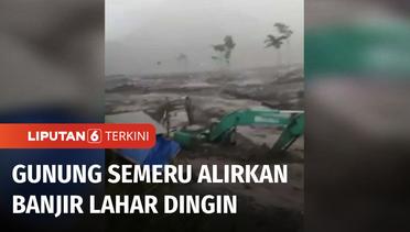 Banjir Lahar Dingin di Gunung Semeru, Aktivitas Pertambangan Lumpuh Total | Liputan 6