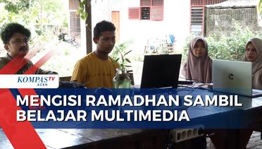 Mengisi Ramadhan Sambil Belajar Multimedia