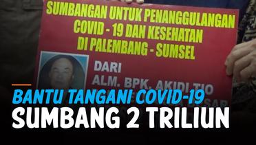 Pengusaha Asal Aceh Sumbang Rp 2 Triliun untuk Tangani Covid-19