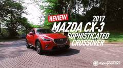 MAZDA CX-3 2017 REVIEW & TEST DRIVE INDONESIA - DAPUR PACU