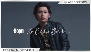 Bona - Ku Berikan Bahuku (Official Music Video)