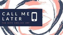 SMP Bahasa Inggris | Call Me Later seg3 | Fun With English SMP