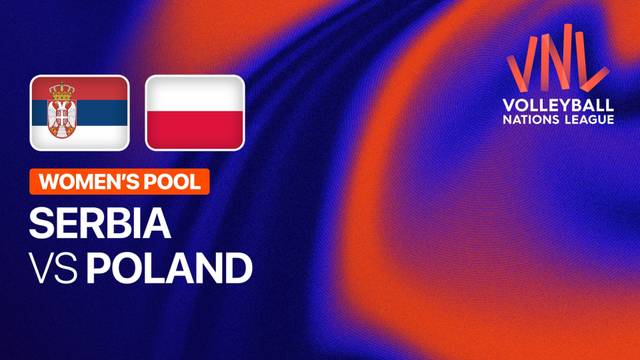 Women: Serbia vs Poland - Full Match | Volleyball Nations League 2026