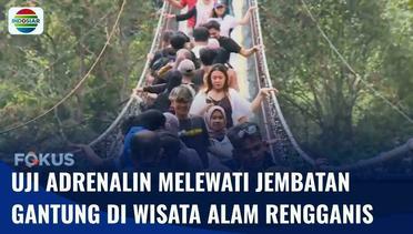 Serunya Uji Adrenalin Melewati Jembatan Gantung di Wisata Alam Rengganis Kab. Bandung | Fokus