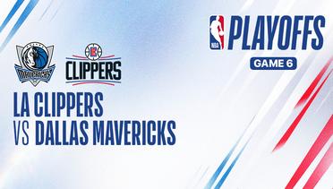 Playoffs Game 6: LA Clippers vs Dallas Mavericks - Full Match | NBA Playoffs 2023/24