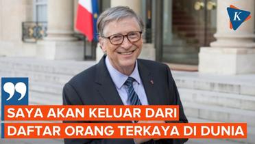 Bill Gates Sumbang Rp 300 Triliun ke Yayasan Amal Demi Keluar dari Daftar Orang Terkaya