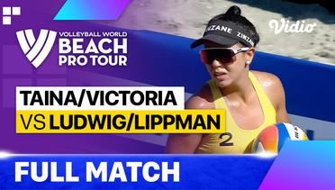 Full Match | Taina/Victoria (BRA) vs Ludwig/Lippman (GER) | Beach Pro Tour - Challenge Saquarema, Brazil 2023